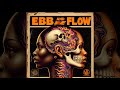 EBB AND FLOW - R&B old school hip hop