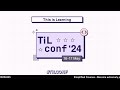 TIL Conf - Software Engineering