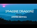 Imagine Dragons - Birds (Instrumental)