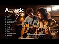 Best Acoustic Selections 2024 - Best Chill English Acoustic 2024 | Acoustic Top Hits Cover #3
