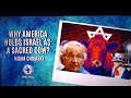 Israel, America's Sacred Cow