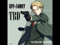 TBD - SPY x FAMILY (Original Television Soundtrack)