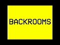 Backrooms - Showcase