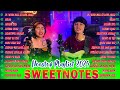 SWEETNOTES Nonstop 2024💥Nonstop Sweetnotes Best Songs Collection Playlist 2024