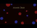 Atomic Samurai Showcase Animated!