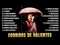 Antonio Aguilar Corridos De Valientes - Mix Mejores Canciones de Antonio Aguilar - Grandes Exitos