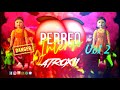 MIX PERREO INTENSO 2024🔥 VOL 002 [INTRO LUZ VERDE] | DJ ATROXII🔥