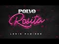 Polvo Rosita - (Video Con Letras) - Lenin Ramirez - DEL Records 2024