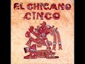 El Chicano ~ El Cayuco