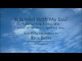 It Is Well With My Soul - Lyrics with Piano