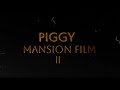 Roblox Piggy Mansion Film II | Official Teaser Trailer |