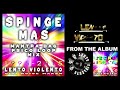 LENTO VIOLENTO - SPINGE MAS (MANTRA DAG PSICO LOOP MIX)