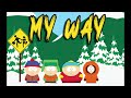 MY WAY - AI Eric Cartman