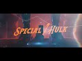 Aerozen x Ian - Special/Hulk
