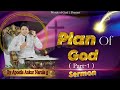 Plan of God ( Part-1 ) Sermon Apostle Ankur Narula g @AnkurNarulaMinistries