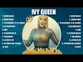 Ivy Queen 10 Super Éxitos Románticas Inolvidables MIX - ÉXITOS Sus Mejores Canciones