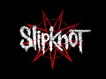 Slipknot TOTAL mix