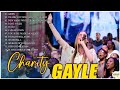 Non-stop Powerful Worship Songs By Charity Gayle  | Charity Gayle  with Praise Songs