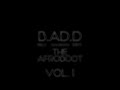 B.AD.D - The AfroBoot VOL.1