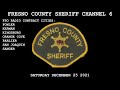 Fresno County Sheriff Channel 6 Scanner Audio. December 25 2021