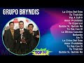 Grupo Bryndis 2024 MIX Las Mejores Canciones - La Chica Del Este, Tu Traición, Vas A Sufrir, Amo...