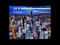 LH x Wolly LaForeign - Trenches (Official Audio)