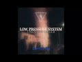 Low Pressure System - Second Guess (2024) Official Audio