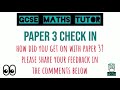 GCSE Maths Paper 3 Check In - How Did You Get on? | Share Your Feedback in the Comments | TGMT