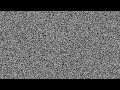 1 HOUR TV STATIC RELAX LOOP