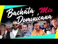 🔥 BACHATA MIX 🔥 PARA BAILAR 💃🏻🕺🏻 EN FIESTAS