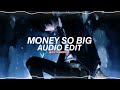 Money so big - yeat [ edit audio ]