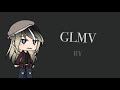 「 My R · GLMV」➳ Gacha Life Music Video