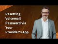 How to Reset Your Voicemail Password