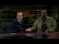 Overtime: Killer Mike, Jessica Tarlov, Gov. Chris Sununu | Real Time with Bill Maher (HBO)