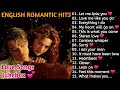 💕 ROMANTIC ENGLISH SONGS JUKEBOX || EVERGREEN SONGS🎵