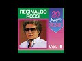 Reginaldo Rossi - 20 Super Sucessos, Vol. 3 (2014) (Completo)