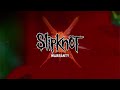 Slipknot - Warranty (Official Audio)