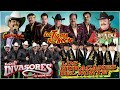 Tigres Del Norte💋Rieleros Del Norte💋Traileros Del Norte💋Ramon Ayala💋Terribles Del Norte