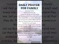 Daily Prayer For Family #jesuslovesyou #pray #christianity #family #god