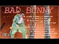 Bad Bunny Mix 2023 - Bad Bunny Exitos - Sus Mejores Éxitos 2023 - Best Songs of Bad Bunny