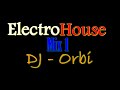 ElectroHouse  mix1 DJ-Orbi