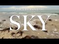 FOR THE LOVE OF SKY - ALBUM 5
