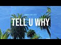 Daniel Got Hits - TELL U WHY (Official Audio)