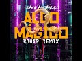 Algo Mágico (R3HAB Remix)