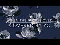 when the party’s over (covered by YC)