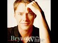 God Gave Me You by Bryan White w  lyrics