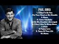 Paul Anka-Hit songs playlist for 2024-Bestselling Hits Mix-Attention-grabbing