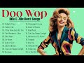 Greatest Doo Wop Songs Playlist of All Time | The best Doo Wop songs of the 50s, 60s and 70s