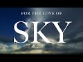 FOR THE LOVE OF SKY - ALBUM 12
