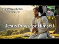 Jesus Prays for Himself